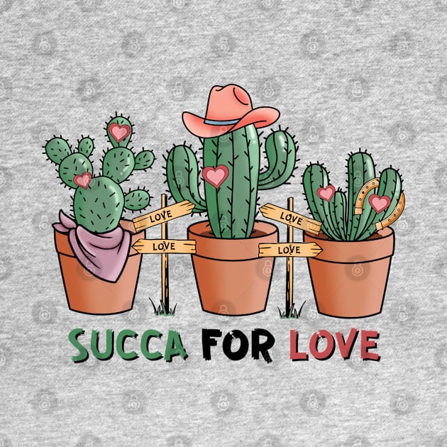 Succa For Love - Cute Succulent Plant Valentine Design by qpdesignco